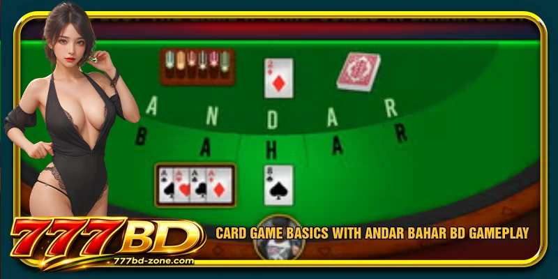Card game basics with Andar Bahar BD gameplay