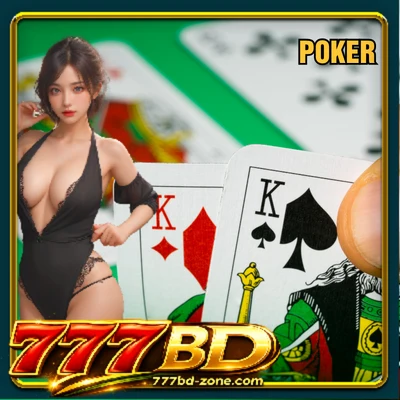 Poker 777BD - Rules, Variants And Experience In 2026