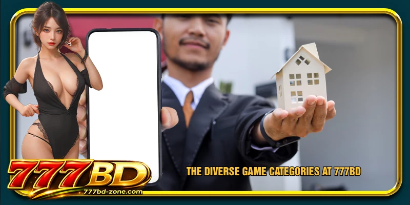 The diverse game categories at 777BD